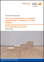 EBC Annex 72: Assessing Life Cycle Related Environmental Impacts Caused by Buildings